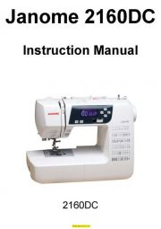 Janome 2160DC Sewing Machine Instruction Manual