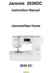 Janome New Home 2030DC Sewing Machine Instruction Manual