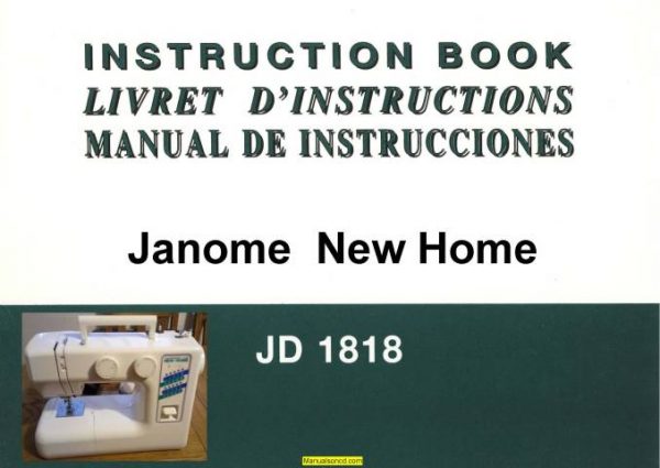 Janome New Home JD1818 Sewing Machine Instruction Manual
