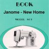 Janome New Home 801 Sewing Machine Instruction Manual