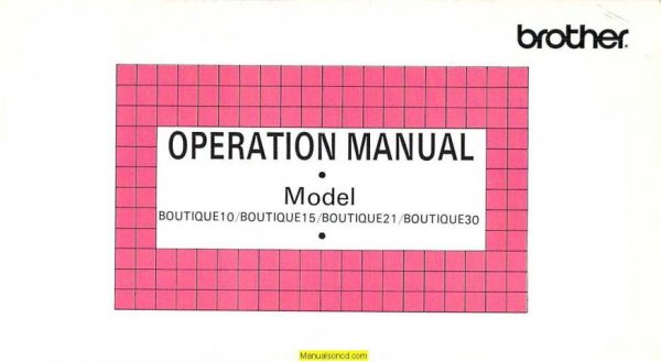 Brother Boutique 10-15-21-30 Sewing Machine Instruction Manual