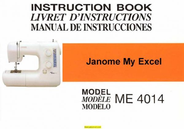 Janome ME4014 My Excel Sewing Machine Instruction Manual