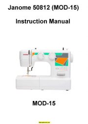 Janome 50812 (Mod15) Sewing Machine Instruction Manual