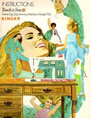Singer 756 Sewing Machine Instruction Manual Touch And Sew