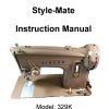 Singer 329K Style-Mate Sewing Machine Instruction Manual