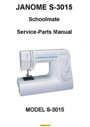 Janome S-3015 Schoolmate Sewing Machine Service-Parts Manual