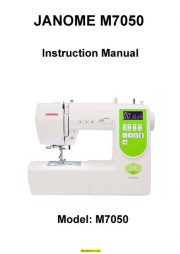Janome M7050 Sewing Machine Instruction Manual