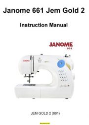 Janome 661 Jem Gold 2 Sewing Machine Instruction Manual