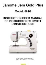 Janome 661G Jem Gold Plus Sewing Machine Instruction Manual
