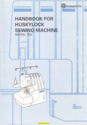 Husqvarna 700 Huskylock Sewing Machine Instruction Manual