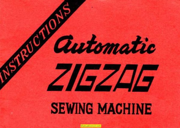 Deluxe Automatic ZigZag #4 Sewing Machine Instruction Manual