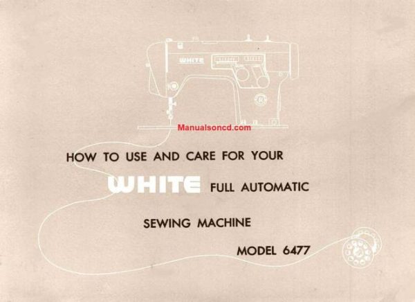 White 6477 Sewing Machine Instruction Manual