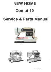 New Home Combi 10 Sewing Machine Service-Parts Manual