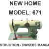 New Home 671 Sewing Machine Instruction Manual
