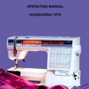 Husqvarna 1070 Sewing Machine Instruction Manual