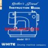 White 1911 Quilter's Friend Sewing Machine Manual