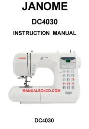 Janome DC4030 Sewing Machine Instruction Manual