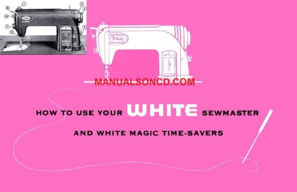 White Sewmaster Sewing Machine Instruction Manual