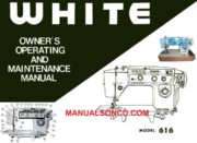 White 616 Sewing Machine Instruction Manual