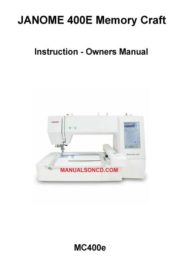 Janome 400e Memory Craft Sewing Machine Instruction Manual