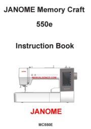 Janome 550e Memory Craft Sewing Machine Instruction Manual