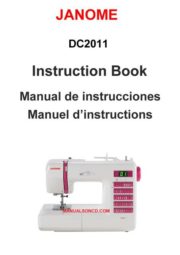 Janome DC2011 Sewing Machine Instruction Manual