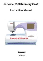 Janome 9500 Memory Craft Sewing Machine Instruction Manual