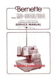 Bernette MO334D - MO334 Sewing Machine Service Manual