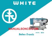 White 804 Sewing Machine Instruction Manual