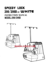 White 299-299D Speedy Lock Sewing Machine Instruction Manual