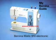 Bernina Matic 910 Electronic Sewing Machine Instruction Manual