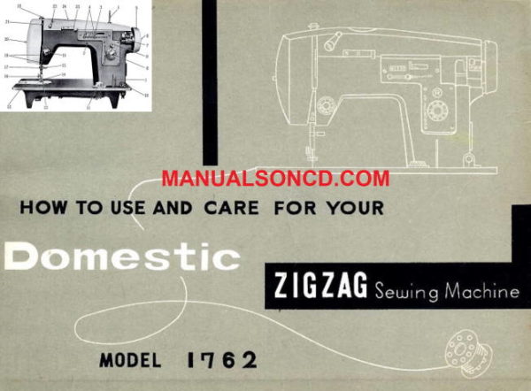 Domestic 1762 Sewing Machine Instruction Manual