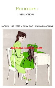 Kenmore 148.12220 - 1222 Sewing Machine Instruction Manual