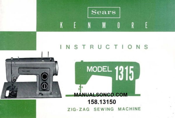 Kenmore 158.13150 Sewing Machine Instruction Manual