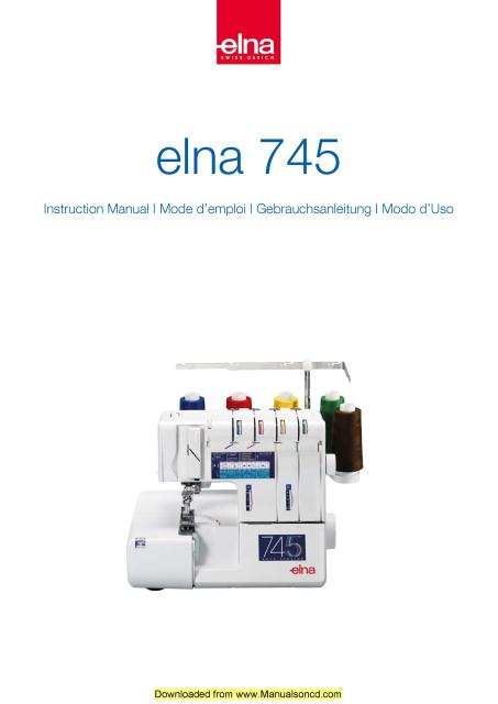 Elna 745 Serger Overlock Sewing Machine Instruction Manual