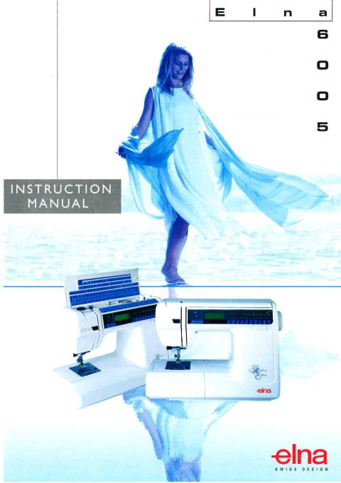 Elna 6005 Sewing Machine Instruction Manual Heirloom Edition