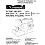 Kenmore 385.17124 Sewing Machine Instruction Manual