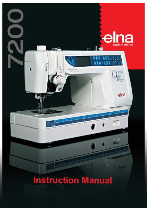 Elna 7200 Quilter's Dream Pro Sewing Machine Instruction Manual