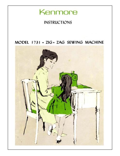 Kenmore 1731 Sewing Machine Instruction Manual-Model 158.17310