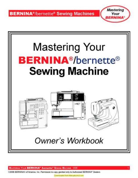 Bernina Activa 220 230PE 240 Artista 630 640 730 Workbook