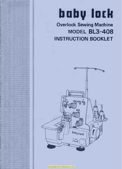 Baby Lock BL3-408 Overlock Sewing Machine Instruction Manual