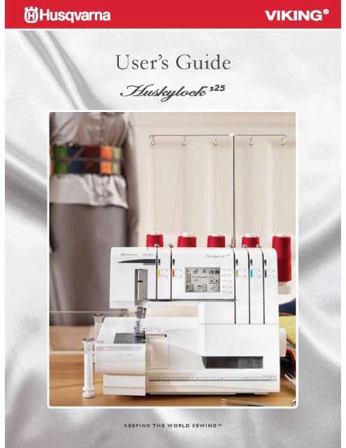 Husqvarna Huskylock S25 Sewing Machine Instruction Manual