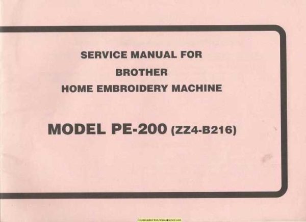 Brother PE-200 Embroidery Sewing Machine Service Manual