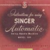 Singer 306 Automatic Sewing Machine Instruction Manual