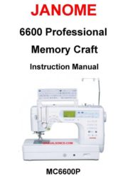 Janome 6600 Memory Craft Sewing Machine Instruction Manual