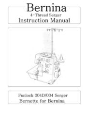 Bernina 004-004D Serger Sewing Machine Instruction Manual