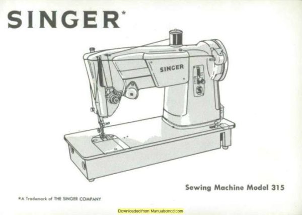 Singer 315 Sewing Machine Instruction Manual