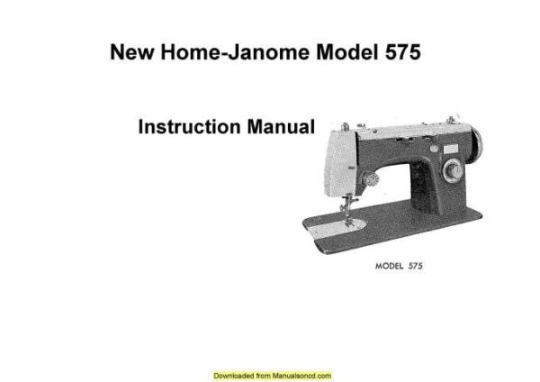 New Home Janome 575 Sewing Machine Instruction Manual