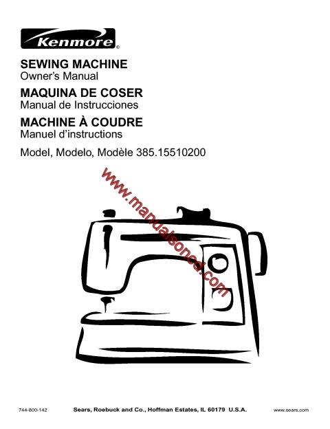 Sears Kenmore 385.15510200 Sewing Machine Instruction Manual
