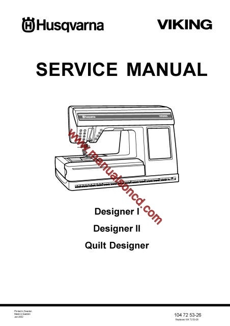 Husqvarna Viking Service Manual Designer I – II And Quilt Designer